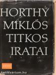 Horthy Miklós titkos iratai