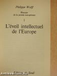 L'éveil intellectuel de l'Europe