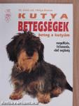 Beteg a kutyám - Kutyabetegségek