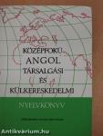 Középfokú angol társalgási és külkereskedelmi nyelvkönyv