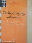 Tudás, tisztesség, tolerancia