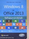 Windows 8 és Office 2013 felhasználóknak