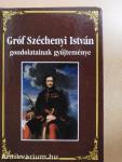 Gróf Széchenyi István gondolatainak gyűjteménye