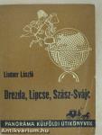 Drezda, Lipcse, Szász-Svájc 
