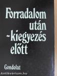 Forradalom után-Kiegyezés előtt