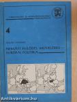 Nemzeti fejlődés, művelődés - európai politika