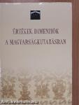 Értékek, dimenziók a magyarságkutatásban