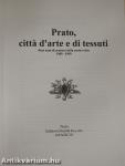 Prato, cittá d'arte e di tessuti