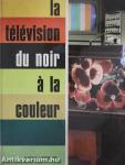 La télévision du noir á la couleur