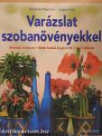 Varázslat szobanövényekkel