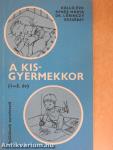 A kisgyermekkor