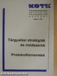 Tárgyalási stratégiák és módszerek/Protokollismeretek