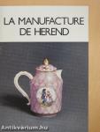 La Manufacture de Herend