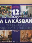 12 hónap a lakásban