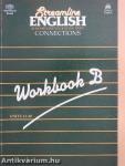 Streamline English Connections - Workbook B