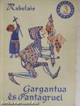 Gargantua és Pantagruel I-II.