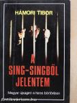 A Sing-Singből jelentem