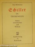 Schiller in Thüringen