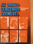 Az orvos-genetikus szemével (dedikált példány)