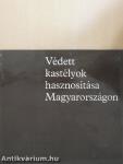 Védett kastélyok hasznosítása Magyarországon
