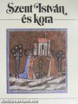 Szent István és kora