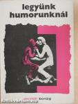 Legyünk humorunknál