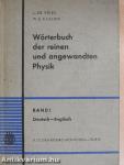 Wörterbuch der reinen und angewandten Physik 1