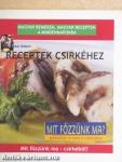 Receptek csirkéhez