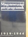 Magyarországi pártprogramok 1919-1944