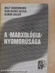 A »marxológia« nyomorúsága