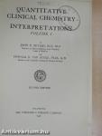 Quantitative Clinical Chemistry Interpretations I.