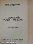 Tourisme Tous Crimes