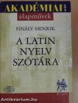 A latin nyelv szótára