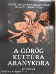 A görög kultúra aranykora