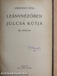 Leánynézőben/Julcsa kútja