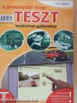 A járművezetői vizsga teszt-kérdéseinek gyűjteménye