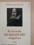 Ki kicsoda Shakespeare világában