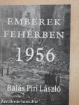 Emberek fehérben 1956 (dedikált példány)