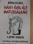 Hány évig élt Matuzsálem? + 2999 kérdés