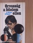 Orvosság a félelem ellen