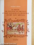 Le Récit de Voyage en France et les Voyages en Hongrie