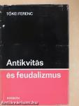 Antikvitás és feudalizmus