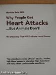 Why People Get Heart Attacks... But Animals Don't!