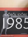 Időről időre 1985