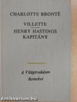 Villette/Henry Hastings kapitány I-II.