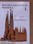 Práctica Gramatical Espanola I-II.