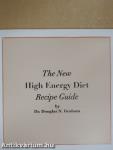 The New High Energy Diet Recipe Guide