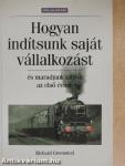 Hogyan indítsunk saját vállalkozást, és maradjunk talpon az első évben