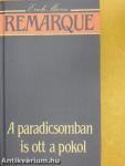 A paradicsomban is ott a pokol