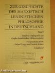 Zur Geschichte der Marxistisch Leninistischen Philosophie in Deutschland I/1.